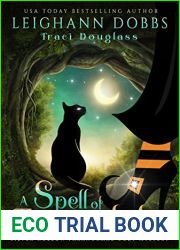 A Spell of Trouble (Silver Hollow, #1)
