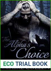 The Alpha|s Choice (Lost Omegas, #2)