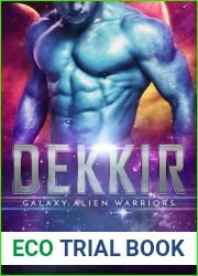 Dekkir (Galaxy Alien Warriors, #1)