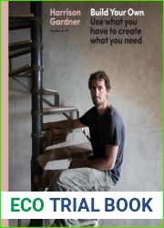 Build Your Own: Use what you have to create what you need