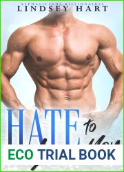 Hate To Love You: Spicy Enemies To Lovers Rom Com (Alphalicious Billionaires)