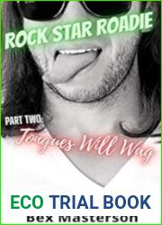 Rock Star Roadie: The Gang|s All Here: Part Three of the Erotic Rock Star Romance