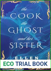 The Cook, the Ghost, and her Sister