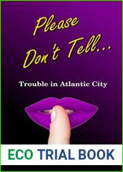Please Don|t Tell: Trouble in Atlantic City: Part Two of the Erotic Short Story Series