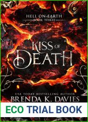 Kiss of Death (Hell on Earth, #3)
