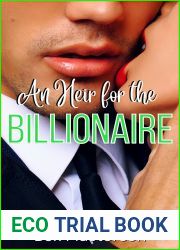 An Heir for the Billionaire: An Erotic Billionaire Boss Romance (My Billionaire Boss| Baby)