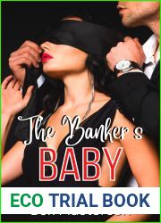 The Banker|s Baby: An Erotic Billionaire Boss Romance (My Billionaire Boss| Baby)