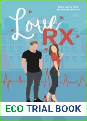 Love RX: A Steamy Doctor Romance (Love and Other Jobs)