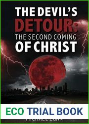 The Devil|s Detour: The Second Coming Of Christ