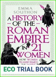 A History of the Roman Empire in 21 Women