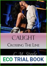 Caught Crossing the Line (Caught, #4)