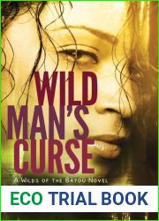 Wild Man|s Curse (Wilds of the Bayou, 1)