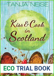 Kiss and Cook in Scotland