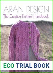 Aran Design: The Creative Knitter|s Handbook