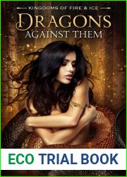 Dragons Against Them (Kingdoms of Fire and Ice, #2)
