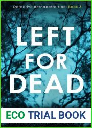 Left for Dead (Detective Bernadette Noel #3)
