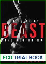 Beast: The Beginning (Hate Story, #1)