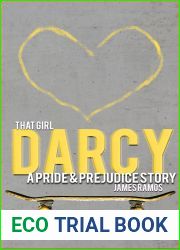That Girl, Darcy: A Pride and Prejudice Story