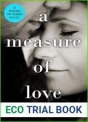 A Measure of Love (A Pound of Flesh, #3)