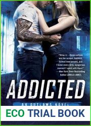 Addicted (Outlaws, #2)