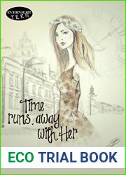 Time Runs Away With Her (The Bean Books)