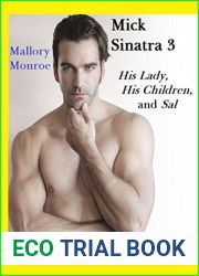 Mick Sinatra 3: His Lady, His Children, and Sal (The Mick Sinatra Series)