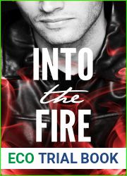 Into The Fire