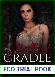 Shattered Cradle (Makarova Bratva, #2)