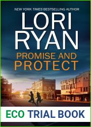 Promise and Protect (Heroes of Evers, Texas, #2)