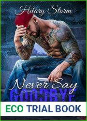 Never Say Goodbye (Rebel Walking #6)