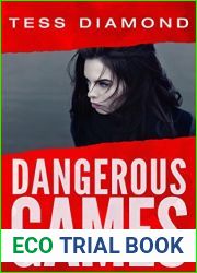 Dangerous Games: Part 1 (Dangerous Games, #1)