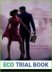 Undeceived: Pride and Prejudice in the Spy Game