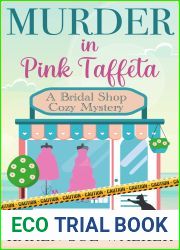 Murder in Pink Taffeta: A Bridal Shop Cozy Mystery (Bridal Shop Mysteries Book 5)