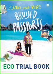 Bruised Passports: Travelling the World as Digital Nomads