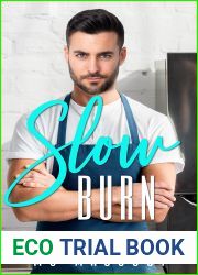 Slow Burn