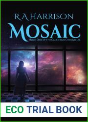 Mosaic (The Caladrius Chronicles Book 1)