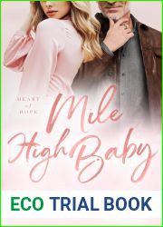 Mile High Baby: An Age Gap, Surprise Pregnancy Romance (Heart of Hope)