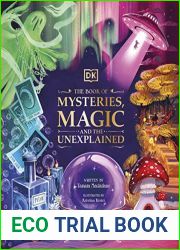 The Book of Mysteries, Magic, and the Unexplained (Mysteries, Magic and Myth)