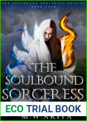 The Soulbound Sorceress: A YA Urban Fantasy Adventure and Dark Covenant Universe Novel