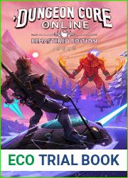 Dungeon Core Online: Remastered Edition - Book Four