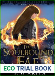 The Soulbound Fae: A YA Urban Fantasy Adventure and Dark Covenant Universe Novel (The Soulbound Sorceress Book 5)