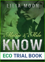 Know: Mattie and Milo (Fettered, #4)