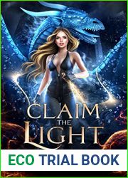 Claim the Light (Supernatural Legacy #4)