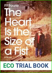 The Heart Is the Size of a Fist