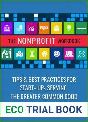 The Nonprofit Workbook: Tips and Best Practices for Start-Ups Serving the Greater Common Good