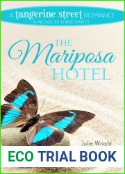 The Mariposa Hotel (Tangerine Street Romance, #3)