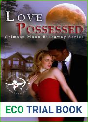 Crimson Moon Hideaway: Love Possessed