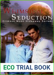Whimsical Seduction (Crimson Moon Hideaway)