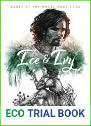 Ice and Ivy (Mages of the Wheel, #4)