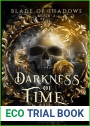 Darkness of Time ( Blade of Shadows Book 2)